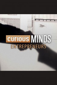 Watch free Curious Minds: Entrepreneurs movies online - MoviesJoy