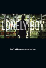 Lonely Boy Watch free Lonely Boy movies online