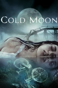 Stream Cold Moon Movies in HD Free on MoviesJoy