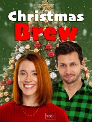 The Christmas Brew Watch The Christmas Brew movies free on MoviesJoy