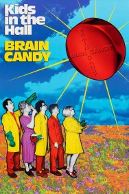 Watch Free Kids in the Hall: Brain Candy Movies HD Online FMovies Alternatives site