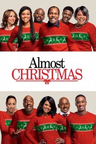 Stream Almost Christmas in Full HD for Free on MoviesJoy