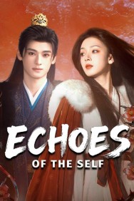 Echoes of the Self Watch Echoes of the Self movies free on MoviesJoy