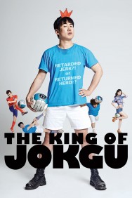 Watch free The King of Jokgu movies online on on MoviesJoy Alternatives site