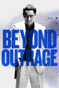 Stream Outrage Beyond in Full HD for Free on MoviesJoy