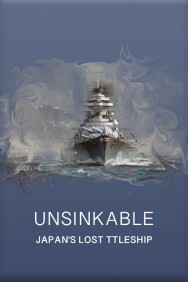 Watch Free Movies  Unsinkable: Japan's Lost Battleship Full HD Online | M4uHD