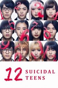 Stream 12 Suicidal Teens in Full HD for Free on MoviesJoy