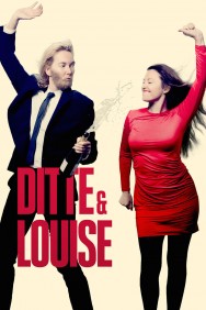 Stream Ditte & Louise Movies in HD Free on MoviesJoy