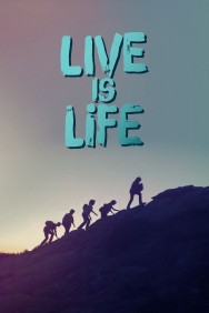 Watch Free Live Is Life Movies HD Online FMovies Alternatives site