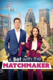 Watch free A Bet with the Matchmaker movies online - MoviesJoy