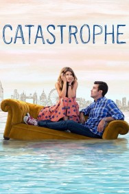 Stream Catastrophe Movies in HD Free on MoviesJoy