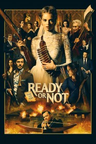 Stream Ready or Not Movies in HD Free on MoviesJoy