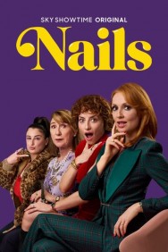 Watch free Nails movies HD online | FlixHQ