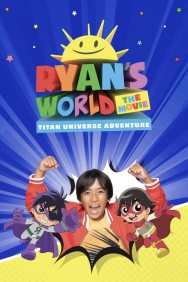 Stream Ryan's World the Movie: Titan Universe Adventure in Full HD for Free on MoviesJoy