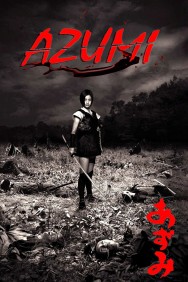 Watch Free Azumi Movies HD Online FMovies Alternatives site