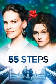 Stream 55 Steps Movies in HD Free on MoviesJoy