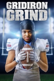 Stream Gridiron Grind in Full HD for Free on MoviesJoy