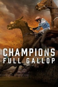 Watch free Champions: Full Gallop movies HD online | FlixHQ