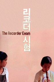 Watch Free The Recorder Exam Movies HD Online FMovies Alternatives site