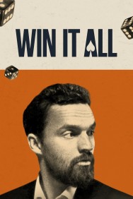 Watch Free Win It All Movies HD Online FMovies Alternatives site