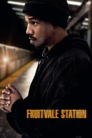 Stream Fruitvale Station Movies in HD Free on MoviesJoy