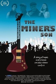 Watch The Miner's Son movies free MoviesJoy
