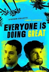 Watch free Everyone Is Doing Great movies online on on MoviesJoy Alternatives site