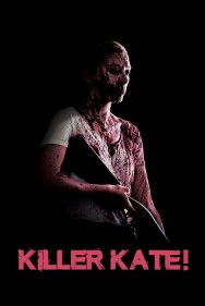 Stream Killer Kate! in Full HD for Free on MoviesJoy