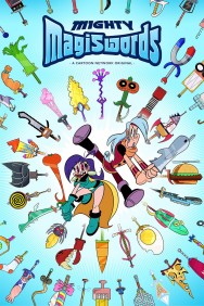 Stream Mighty Magiswords Movies in HD Free on MoviesJoy