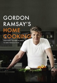 Watch Free Gordon Ramsay's Home Cooking Movies HD Online FMovies Alternatives site