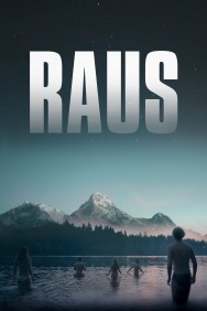 Watch free Raus movies online on on MoviesJoy Alternatives site