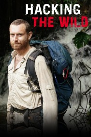 Stream Hacking the Wild in Full HD for Free on MoviesJoy