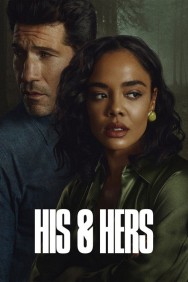 Watch HIS & HERS movies free on MoviesJoy