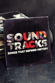 Stream Soundtracks: Songs That Defined History Movies in HD Free on MoviesJoy