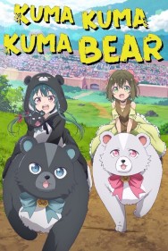 Watch free Kuma Kuma Kuma Bear movies online on on MoviesJoy Alternatives site