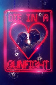 Watch free Die in a Gunfight movies online on on MoviesJoy Alternatives site