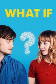 Watch free What If movies online on on MoviesJoy Alternatives site