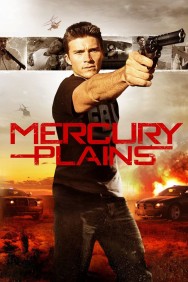 Stream Mercury Plains in Full HD for Free on MoviesJoy