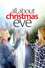 Watch Free All About Christmas Eve Movies HD Online FMovies Alternatives site