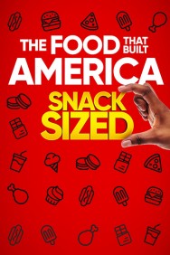 Stream The Food That Built America Snack Sized Movies in HD Free on MoviesJoy