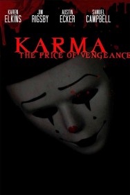 Watch Free Movies  Karma: The Price of Vengeance Full HD Online | M4uHD