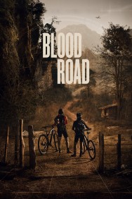 Stream Blood Road Movies in HD Free on MoviesJoy