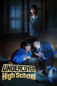 Stream Undercover High School Movies in HD Free on MoviesJoy