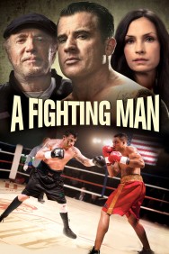 Stream A Fighting Man Movies in HD Free on MoviesJoy