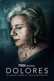 Stream Dolores: The Truth About the Wanninkhof Case in Full HD for Free on MoviesJoy