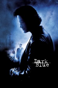 Stream Dark Blue in Full HD for Free on MoviesJoy