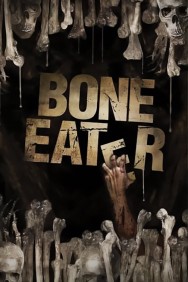 The Bone Eater Watch free The Bone Eater movies HD online | FlixHQ
