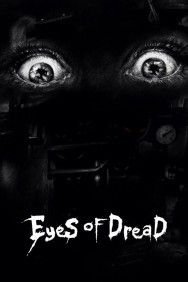 Watch Free Eyes of Dread Movies Full HD Online on MovieJoy