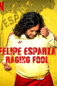 Stream Felipe Esparza: Raging Fool in Full HD for Free on MoviesJoy