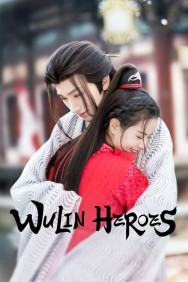 Stream Wulin Heroes in Full HD for Free on MoviesJoy